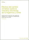Efectos del cambio climático sobre la industria vitivinícola de la Argentina y Chile